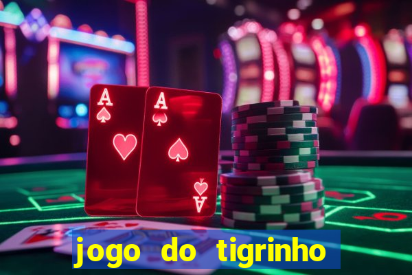 jogo do tigrinho ta pagando